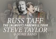 Russ Taff and Steve Taylor "The [Almost] Farewell Tour"