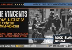 The Vincents: FREE Concert at Rock Island Bridge on Friday, Aug 28, 8-11PM