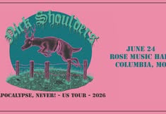 Nick Shoulders - Apocalypse, Never! Tour at Rose Music Hall