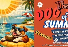 The Dog Days of Summer - A Special Event