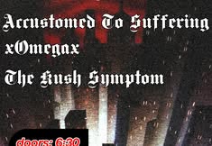Accustomed to Suffering w/ xOmegax, the Kush Symptom