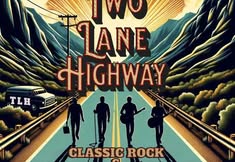 Two Lane Highway @ Merle’s American Tavern