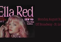 Ella Red: Tour's Not Real: Part 2