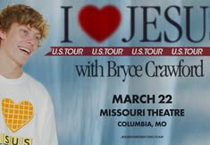 Bryce Crawford: I Love Jesus U.S. Tour