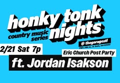 Honky Tonk Nights! Eric Church Post Party ft. Jordan Isakson Band