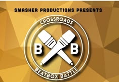 Crossroads Beatbox Battle Finals