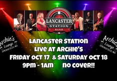 Lancaster Station Returns to Archie's!
