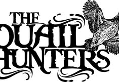 The Frog Pond Presents: The Quail Hunters