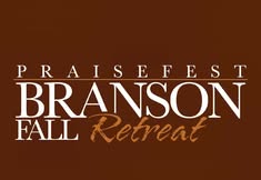 2026 Branson PraiseFest - Fall Retreat