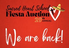 29th Annual Sacred Heart School Fiesta Auction