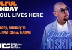 Soulful Sunday: Justin Hoskin "Soul Lives Here"
