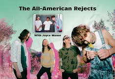 The All-American Rejects with Joyce Manor