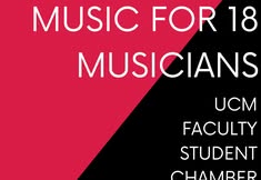 UCM Faculty-Student Chamber Ensemble plays Steve Reich "Music for 18 Musicians"