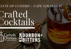 Crafted Cocktails at Bourbon+Bitters - Cape Girardeau Taste of CCSOMO