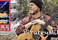 PirateyMike @ The Lake House