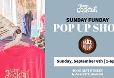 Sunday Funday Pop Up Shop with Team Cocktail