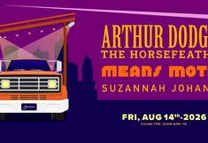 Arthur Dodge & The Horsefeathers, Means Motive, Suzannah Johannes