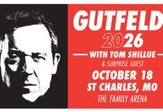 GUTFELD LIVE '26 Featuring Greg Gutfeld, Tom Shillue and Jeff Dye