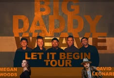 Let It Begin Tour with Big Daddy Weave, Megan Woods & David Leonard