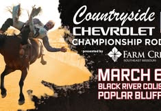 Countryside Chevrolet Championship Rodeo presented by Farm Credit Southeast Missouri