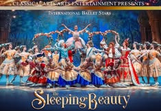 Classical Arts Entertainment: The Sleeping Beauty