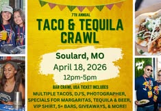 Soulard Taco & Tequila Bar Crawl: 7th Annual, April 18th