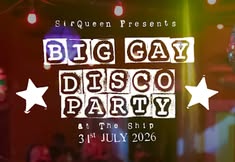 SirQueen’s Big Gay Disco Party