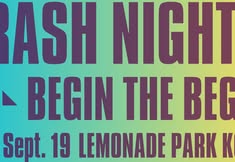 Trash Night / Begin the Begin