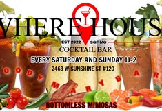 BLOODY MARY BAR OR BOTTOMLESSMIMOSAS @ THE WHERE HOUSE BAR