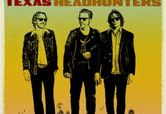 The Texas Headhunters featuring Jesse Dayton, Ian Moore & Johnny Moeller
